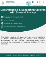 Understanding & Supporting Children with Stress & Anxiety - Primary Teachers & SNAs