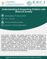 Understanding & Supporting Children with Stress & Anxiety (Repeat) - Primary Teachers & SNAs