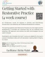 Getting started with Restorative Practice: An Introductory Course for Teachers in Primary and Post-Primary Schools 
